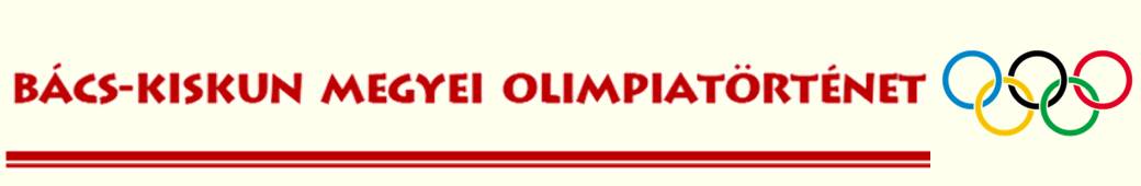 Bács-Kiskun megyei olimpiatörténet