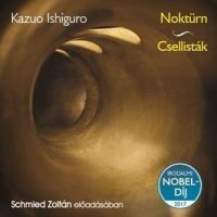 Kazuo Ishiguro: Noktürn – Csellisták