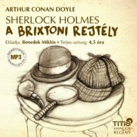 Sir Arthur Conan Doyle: Sherlock Holmes - A brixtoni rejtély